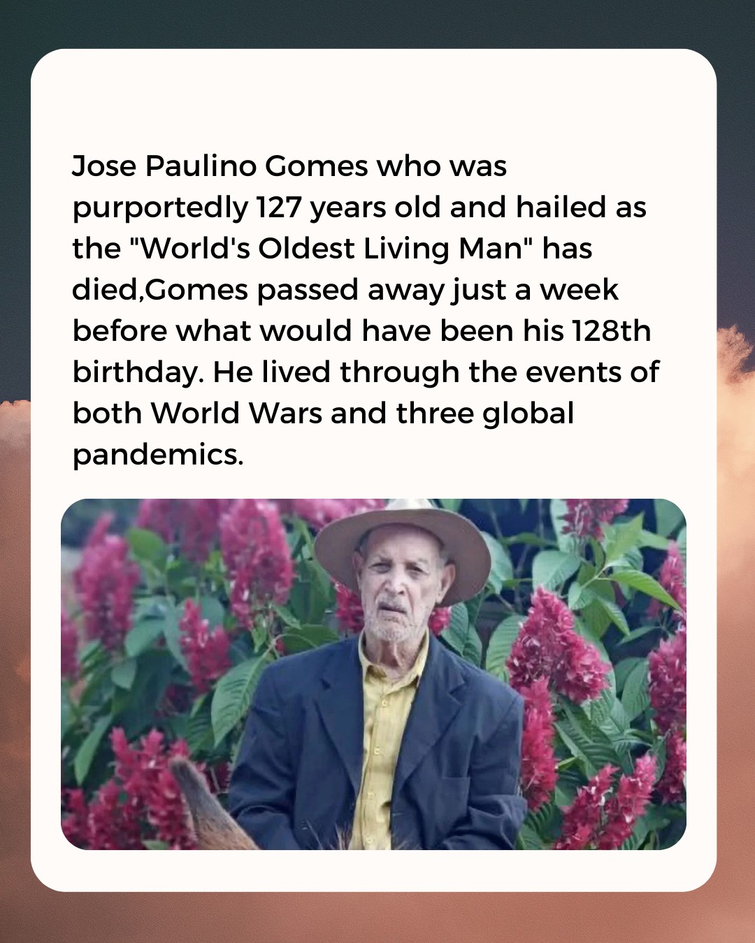 World's oldest man' Jose Paulino Gomes 'dies aged 127' after
